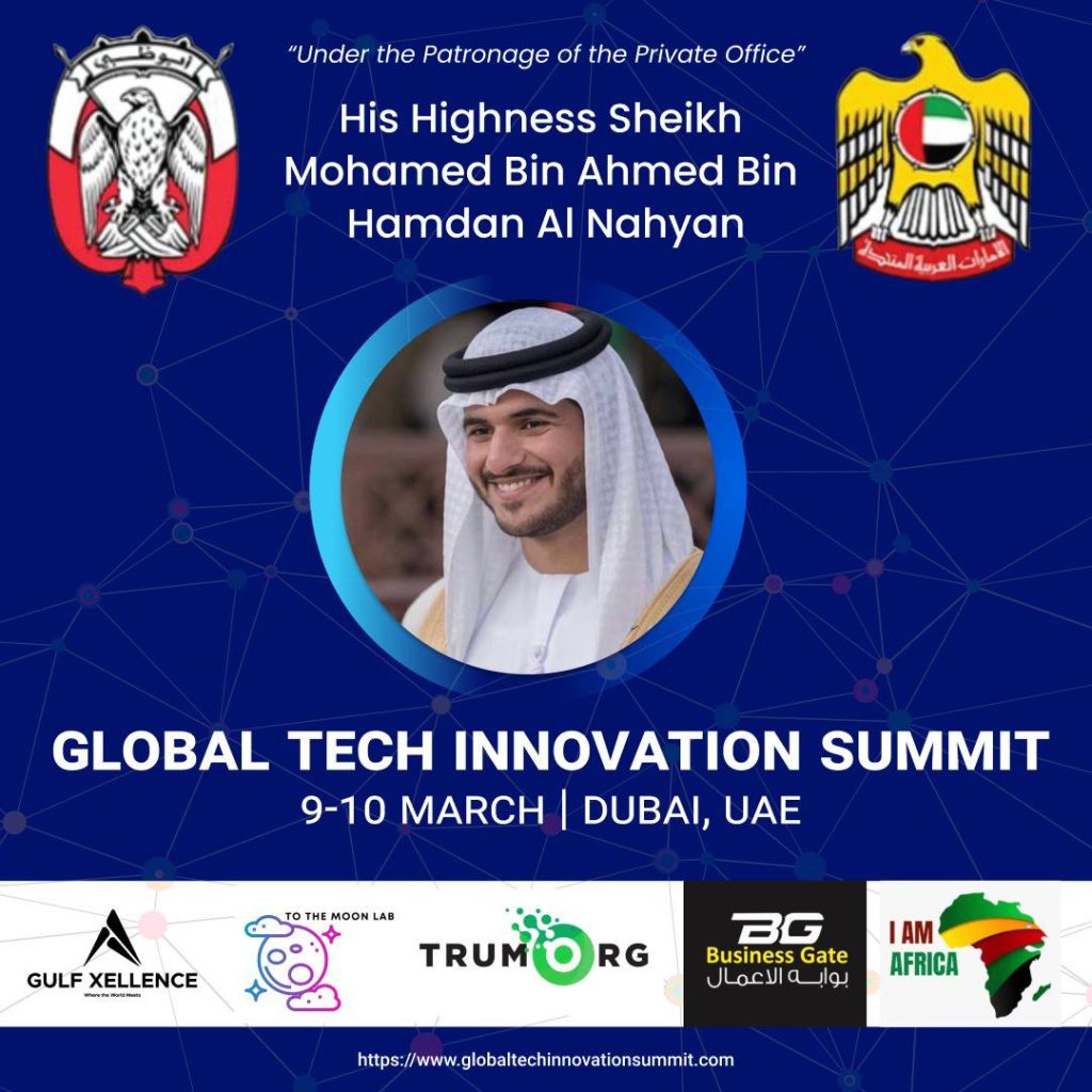 GLOBAL TECH INNOVATION SUMMIT 9th & 10th March 2022, Dubai , UAE BLOCKCHAIN | CRYPTO | DEFI | NFT | AI | CYBER SECURITY SUMMIT OVERVIEW